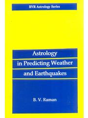 Astrology in Predicting Weather and Earthquakes