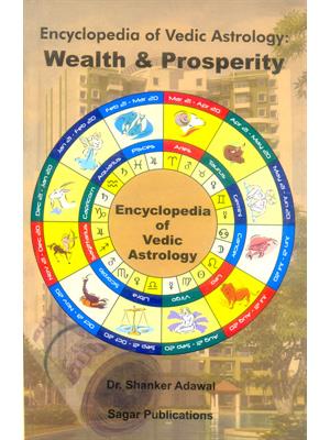 Encyclopedia of Vedic Astrology Wealth & Prosperity