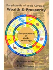 Encyclopedia of Vedic Astrology Wealth & Prosperity