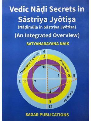 Vedic Nadi Secrets in Sastriya Jyotisa