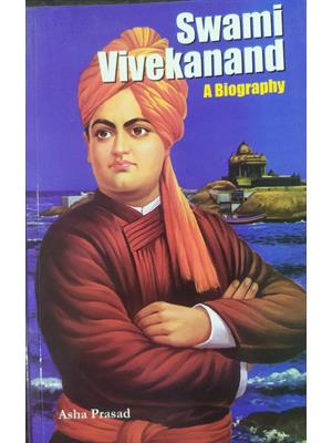 Swami Vivekanand A Biography