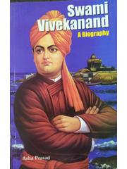 Swami Vivekanand A Biography