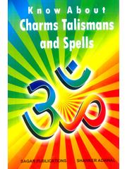 Know about Charms Talismans and Spells