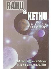 Rahu & Ketu in Bhrigu Astrology