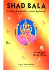 Shadbala : Planetary Strengths (Calculation and Application)