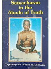 Satyacharan in the Abode of Truth