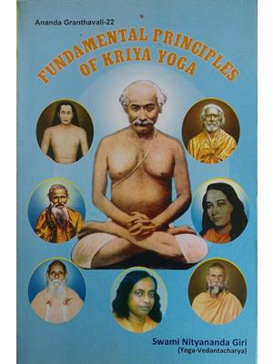 Fundamental Principles of Kriya Yoga