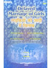 Ladakiyon ki Shadi Men Villamb (Delayed Marriage of Girls)