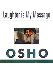 Laughter Is My Message