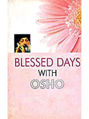 Blessed Days With Osho