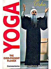 Yoga: The Ever Present Flower