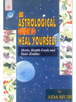 Astrological Guide to Heal Yourself