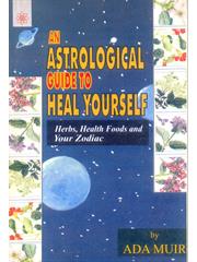 Astrological Guide to Heal Yourself