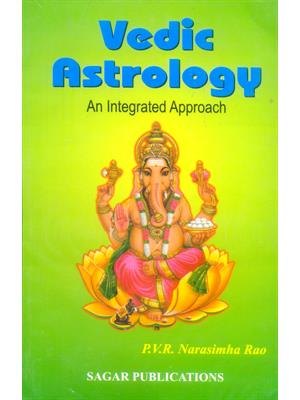 Vedic Astrology (An Integrated Approach)